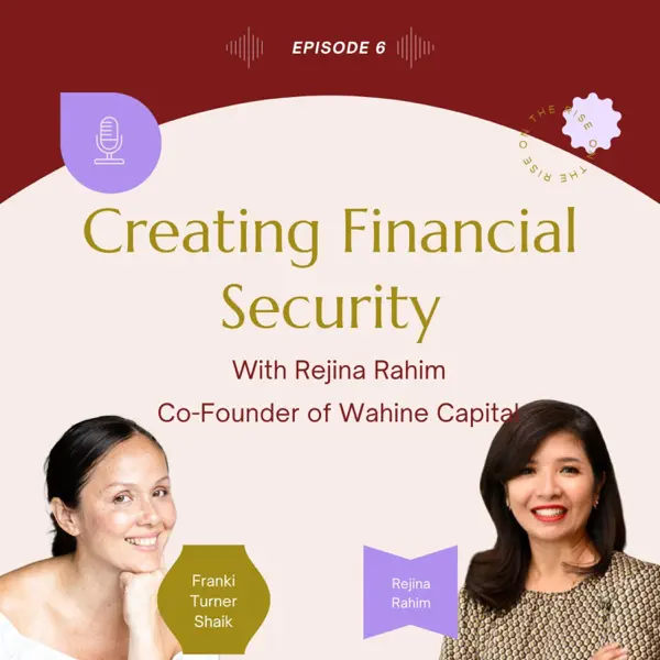 Image from Creating Financial Security with Rejina Rahim